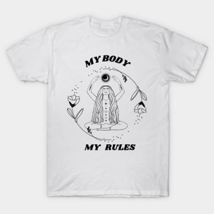 My Body, My Rules T-Shirt